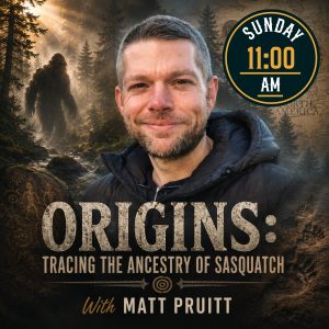 Origins: Tracing the Ancestry of Sasquatch Session