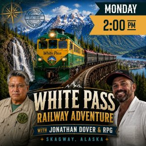 White Pass Railway Adventure with Jonathan Dover & RPG