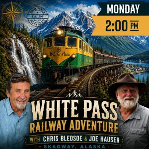 White Pass Railway Adventure with Chris Bledsoe & Joe Hauser SOLD OUT